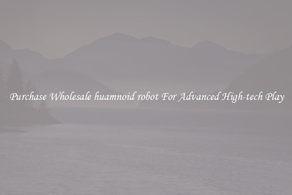 Purchase Wholesale huamnoid robot For Advanced High-tech Play