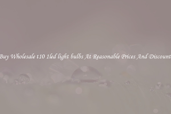 Buy Wholesale t10 1led light bulbs At Reasonable Prices And Discounts