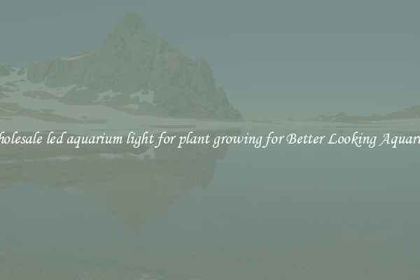 Wholesale led aquarium light for plant growing for Better Looking Aquarium