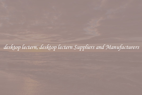 desktop lectern, desktop lectern Suppliers and Manufacturers